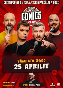 Stand-up cu Cristi Popesco, Toma, Sorin Pârcălab și Bogzi la ComicsClub!