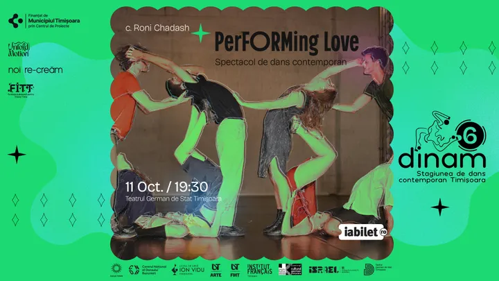 Timisoara: Dans contemporan: PerFORMing Love