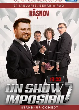 Râșnov: Stand-up Comedy „Un Show Imposibil 7” cu Dinu, Trică, Havriciuc și Octav