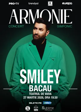 Bacău: Smiley - Armonie - Concert Simfonic