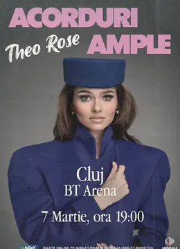 Cluj-Napoca: Theo Rose – Acorduri Ample