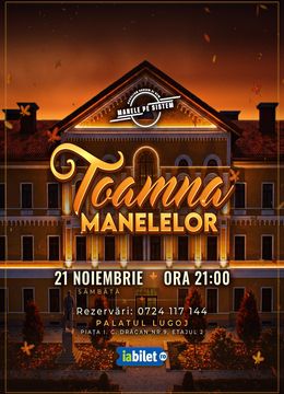 Lugoj: Manele pe sistem - Toamna Manelelor