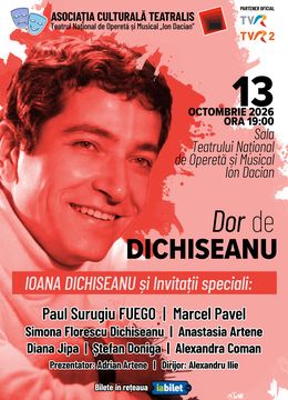 “Dor de Dichiseanu” - In Memoriam Ion Dichiseanu