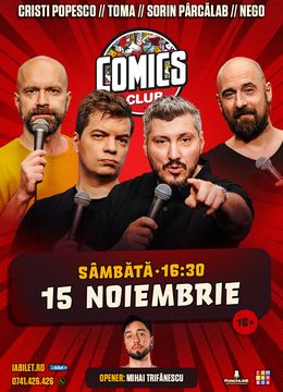 Stand-up cu Cristi Popesco, Toma, Sorin și Nego la ComicsClub!