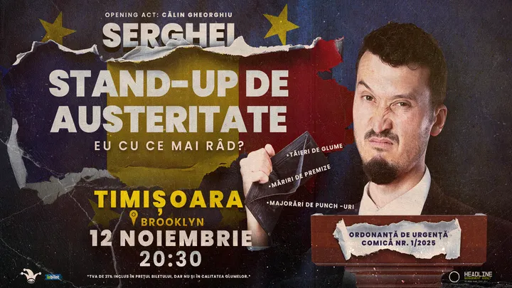 Timișoara: Stand-up de austeritate cu SERGHEI - "Eu cu ce mai râd?" - LATE SHOW