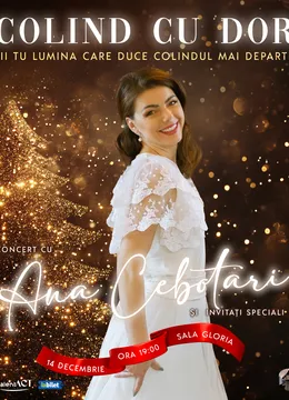 Colind cu Dor - Concert de Crăciun cu Ana Cebotari