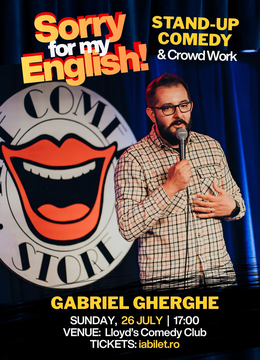 Lloyd's: Sorry for My English – Stand-Up & Crowd Work with Gabriel Gherghe