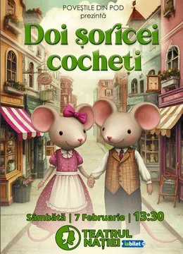 Ploiesti: Doi șoricei cocheți - Teatru pentru copii