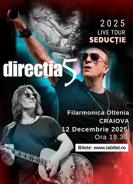 Craiova: Direcția 5 - Seductie Live Tour 2025
