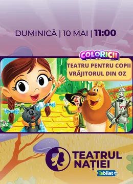 Ploiești: Teatru pentru copii ~ Vrăjitorul din Oz