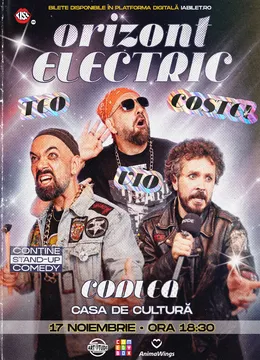 Codlea: Teo, Vio și Costel - Orizont Electric | Stand Up Comedy Show