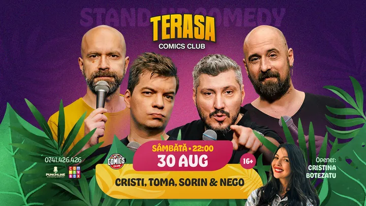 Stand-up Comedy cu Cristi, Toma, Sorin și Nego pe Terasa ComicsClub!