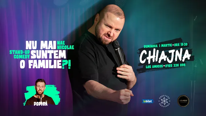 Chiajna: „Nu mai suntem o FAMILIE?!” Show nostalgic de stand-up cu Nae Nicolae
