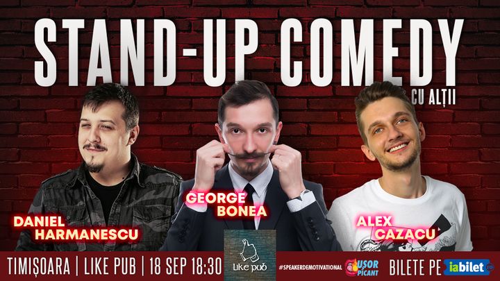 Timisoara: Stand-Up Comedy cu Alții – Hărmă, Bonea și Cazacu