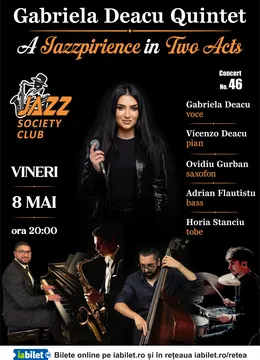Galati: Gabriela Deacu Quintet - "A jazzpirience in Two Acts"