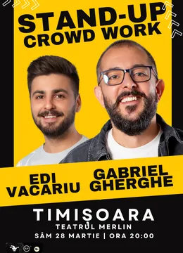 Timișoara: Stand Up & Crowd Work | Gabriel Gherghe și Edi Vacariu