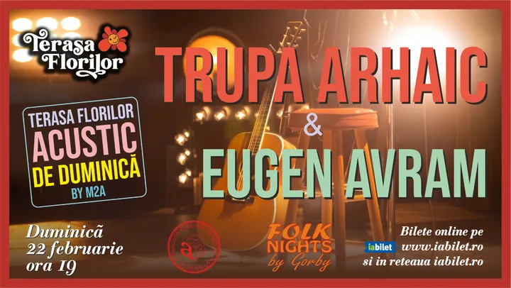 Concert Trupa Arhaic & Eugen Avram