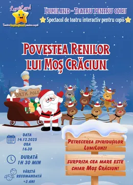 LumiLand - Povestea Renilor lui Moș Crăciun + Petrecerea Spiriduşilor LumiLunzi