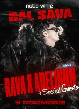 BAL SAVA x Rava x AdelinMM x Special Guests