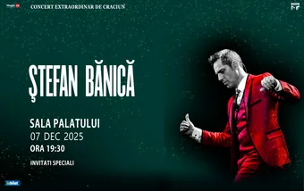 Ștefan Bănică - Concert Extraordinar De Crăciun - 7 decembrie