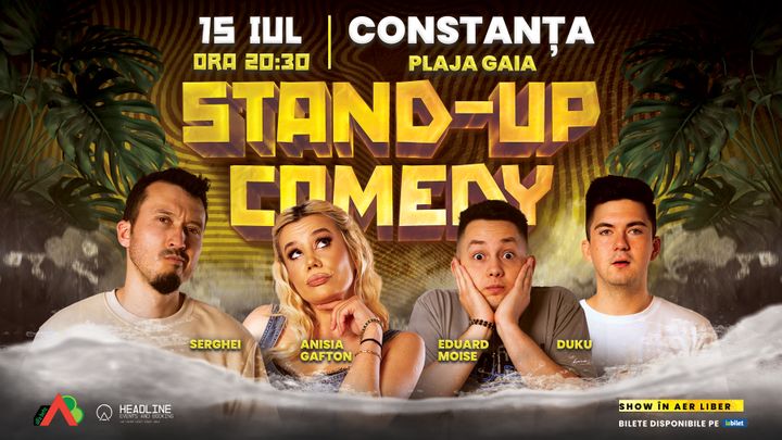 Constanta: Stand-Up Comedy pe terasă cu Anisia Gafton, Serghei și Eduard Moise