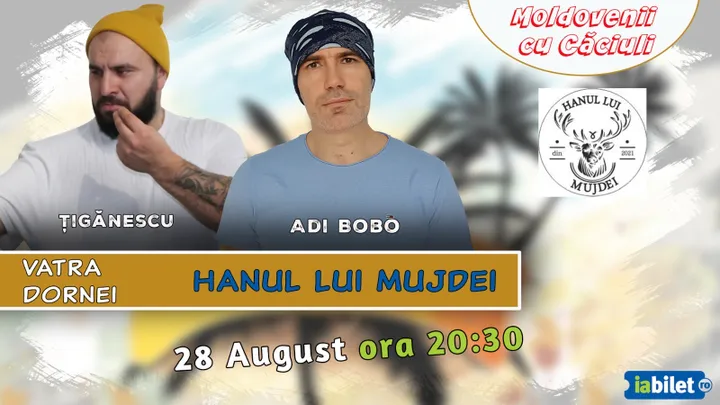 Vatra Dornei: Stand-up Comedy cu Ionut Tiganescu si Adi Bobo