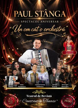 Paul Stângă – Omul Orchestră