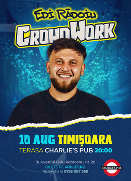 Timișoara: Crowdwork Show cu Edi Rădoiu