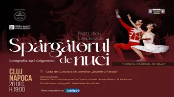 Cluj-Napoca: Spargatorul de Nuci (Balet in 2 Acte)