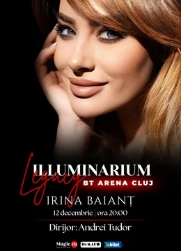 Cluj Napoca: Irina Baianț - ILLUMINARIUM LEGACY – Best of Illuminarium