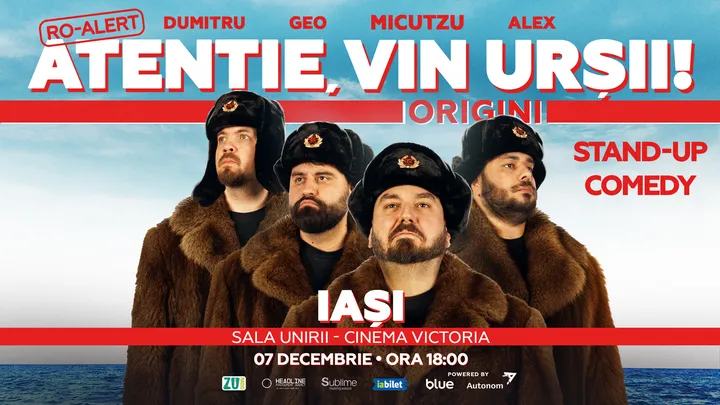 Iași: Stand-up Comedy cu <strong>Micutzu, Geo Adrian si George Dumitru</strong> - “Atentie, vin ursii!” - LUNI - ORA 18:00