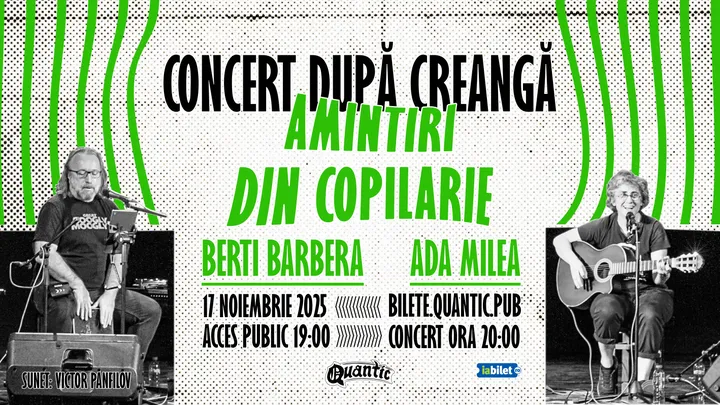 Concert Amintiri Din Copilarie după Creangă cu: Berti Barbera & Ada Milea