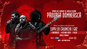 Bucuresti: Lupii lui Calancea &amp; Guz– Turneu Național de Lansare: „Pădurea Domnească”