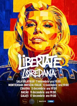 Craiova: Concert Loredana - Turneu „Libertate”
