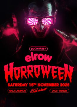 ELROW BUCHAREST | HORROWEEN 15 NOVEMBER 2025