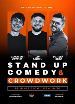 Floresti: Stand-Up Comedy & Crowdwork cu Edi Rădoiu, Beniamin Vătavu și Petrică Iștoc