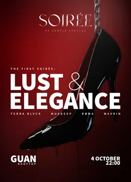 The First SOIRÉE - Lust & Elegance