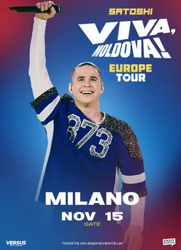 Milano: Satoshi | Viva Moldova Europe Tour