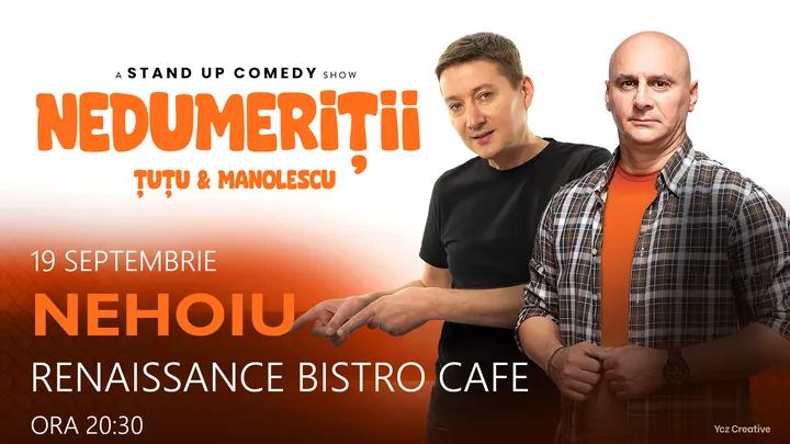 Nehoiu: Stand-up Comedy - Dan Tutu si Cristi Manolescu