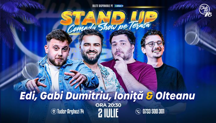 Stand up Comedy cu Edi Rădoiu, Gabi Dumitriu, Alex Ioniță & Vlad Olteanu la Terasa TNB