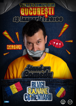 Lloyd's: Stand-up politic cu Serghei - Blugi, banane, comentarii…