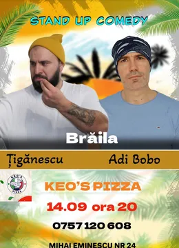 Braila: Stand-up Comedy cu Ionut Tiganescu si Adi Bobo