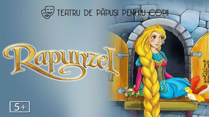 Rapunzel - teatru pentru copii @ Restaurant Hanu’ lui Manuc