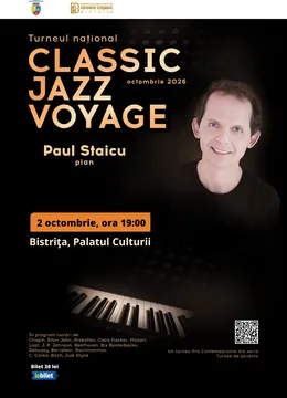 Bistrița: „Classic. Jazz. Voyage” – Paul Staicu