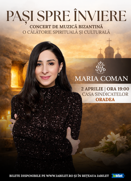 Oradea: Pași spre Înviere - Maria Coman