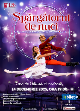 Hunedoara: Spărgătorul de nuci - spectacol de balet clasic
