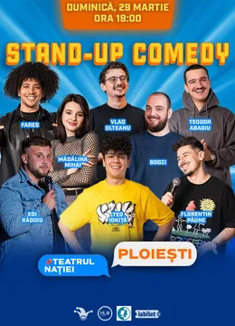 Ploiești: Stand Up Comedy - Maraton cu Mădălina Mihai, Teo Ioniță, Florentin Păune, Fares, Bogzi, Edi Rădoiu, Teodor Abagiu și Vlad Olteanu