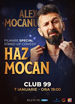 Haz Mocan - Stand-Up Comedy Special la Club 99