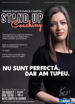 Brașov: StandUp Coaching cu Gabriela Roșoiu Life Coach