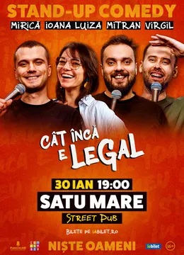 Satu Mare: Stand-up Comedy cu Sergiu Mirică, Virgil Ciulin și Dragoș Mitran | Niște Oameni | Cât încă e legal